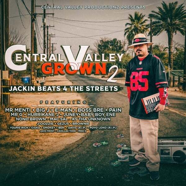 Cover art for Central Valley Grown 2: Jackin' Beats 4 the Streets